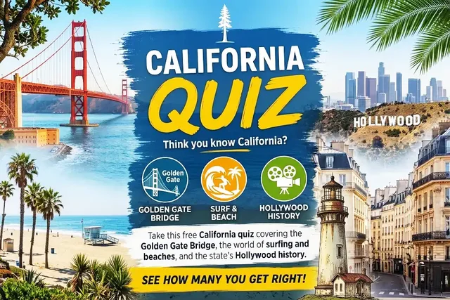 California Quiz – 10 Hard Questions, Answers & Unusual Facts