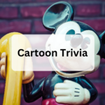 Cartoons Trivia